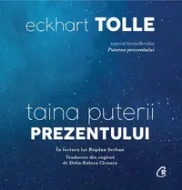 Taina puterii prezentului – audiobook - Paperback brosat - Eckhart Tolle