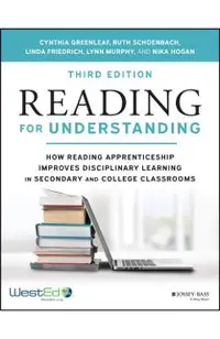 Reading for Understanding: How Reading Apprenticeship Improves Disciplinary Learning in Secondary and College Classrooms