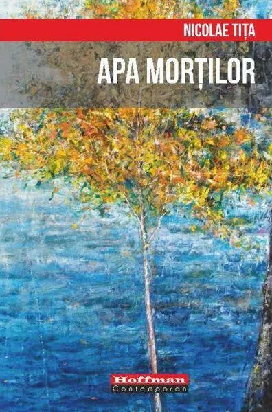 Apa morților - Paperback brosat - Nicolae Tita