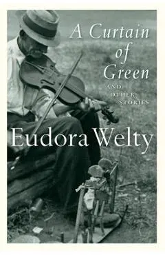 A Curtain of Green: And Other Stories