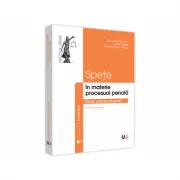 Spete in materie procesual penala