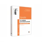 Spete in materie procesual penala