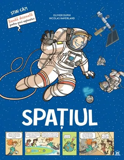 Spațiul - Știai că? - Paperback - Olivier Dupin