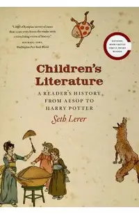 Children's Literature: A Reader's History, from Aesop to Harry Potter