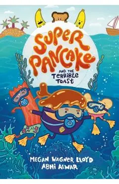 Super Pancake and the Terrible Toast: (A Graphic Novel)