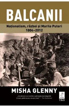 eBook Balcanii. Nationalism, razboi si Marile Puteri 1804-2012