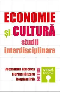 Economie si cultura. Studii interdisciplinare