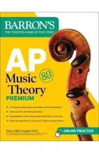 AP Music Theory Premium, Fifth Edition: 2 Practice Tests + Comprehensive Review + Online Audio