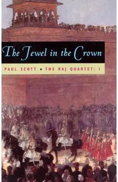 The Raj Quartet, Volume 1: The Jewel in the Crown