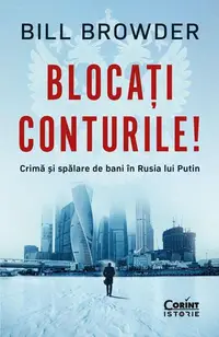 Blocați conturile! - Paperback brosat - Bill Browder