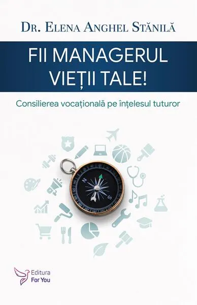 Fii managerul vieții tale - Paperback brosat