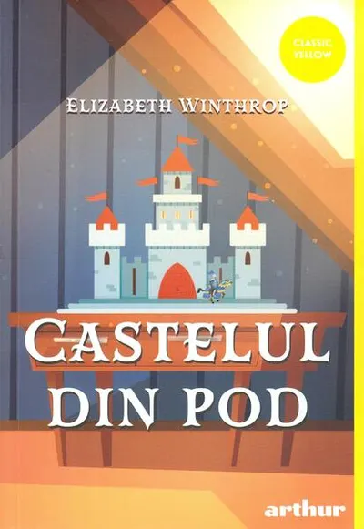 Castelul din pod - Paperback brosat - Elizabeth Winthrop