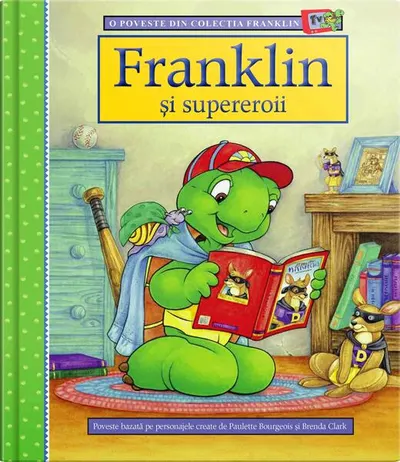 Franklin și supereroii - Hardcover - Paulette Bourgeois