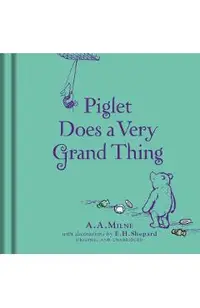 Winnie-the-Pooh: Piglet Does a Very Grand Thing