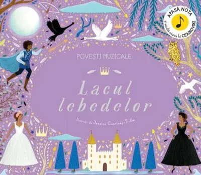Povești muzicale. Lacul lebedelor. Carte cu sunete - Hardcover - ***