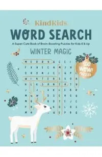 Kindkids Word Search Winter Magic: A Super-Cute Book of Brain-Boosting Puzzles for Kids 6 & Up