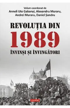 eBook Revolutia din 1989. Invinsi si invingatori