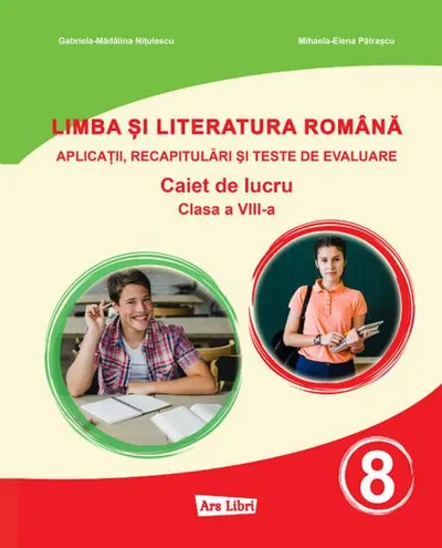 Limba si literatura romana - Clasa 8