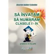 Sa invatam sa numaram. Clasele 1-4. Probleme de tip grila