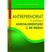 Antreprenoriat in sistemele agroalimentare si de mediu