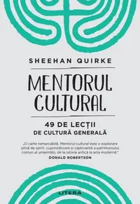 Mentorul cultural - Paperback brosat - Sheehan Quirke