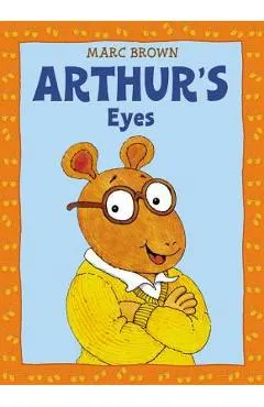 Arthur's Eyes: An Arthur Adventure