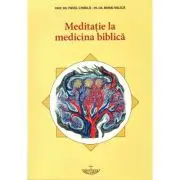 Meditatie la medicina biblica