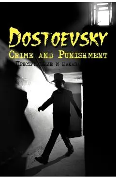 Russian Classics in Russian and English: Crime and Punishment by Fyodor Dostoevsky (Dual-Language Book)