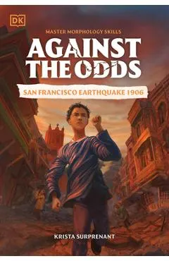 Against the Odds: San Francisco Earthquake 1906