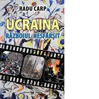 Ucraina. Razboiul nesfarsit