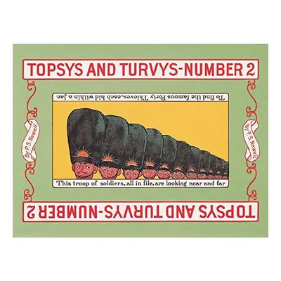 Topsys and Turvys Number 2
