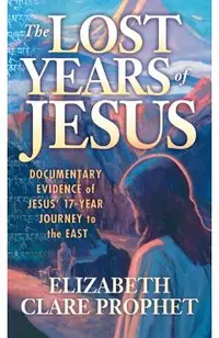 The Lost Years of Jesus