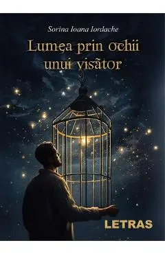 Lumea prin ochii unui visator