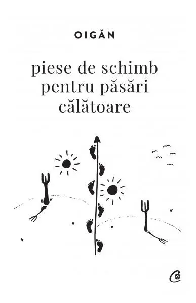 Piese de schimb pentru păsări călătoare - Paperback brosat - Eugen Nuţescu (Oigăn)