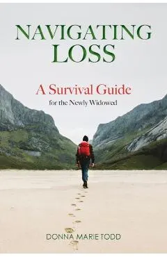 Navigating Loss: A Survival Guide for the Newly Widowed