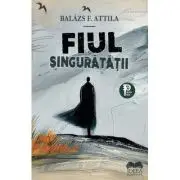 Fiul singuratatii