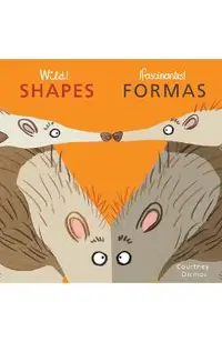 Wild! Shapes/Fasinates! Formas