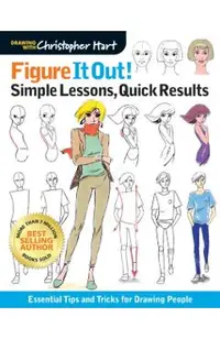 Figure It Out! Simple Lessons, Quick Results