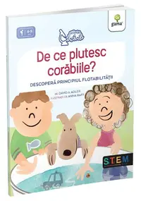 De ce plutesc corăbiile? - Paperback brosat - David A. Adler