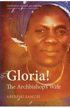 Gloria!: The Archbishop's Wife
