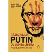 Razboiul lui Putin cu lumea libera