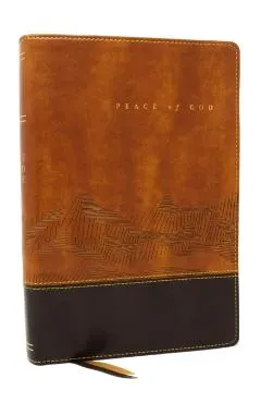 Peace of God Bible: Discover and Experience God's Shalom Throughout the Bible (Nkjv, Brown Leathersoft, Red Letter, Comfort Print)