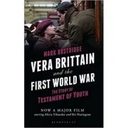 Vera Brittain and the First World War. The Story of Testament of Youth