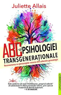 ABC-ul Psihologiei transgeneraționale - Paperback brosat