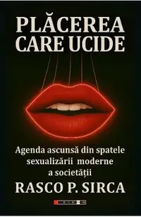 Placerea care ucide