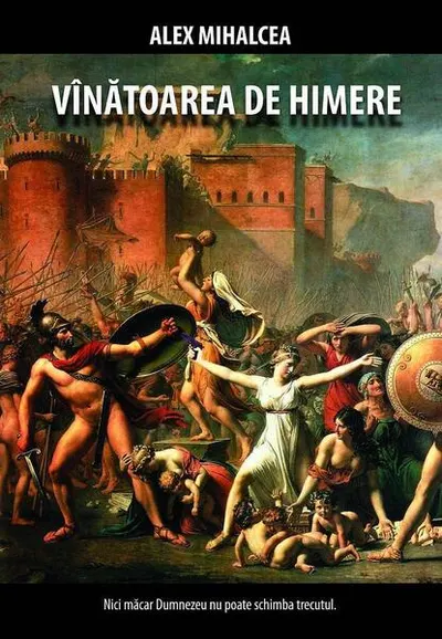 Vînătoarea de himere - Paperback brosat - Alex Mihalcea