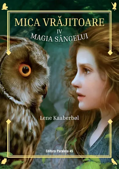 Mica vrăjitoare. Volumul al IV-lea: Magia sângelui