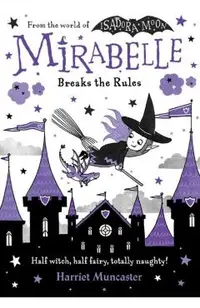 Mirabelle Breaks the Rules