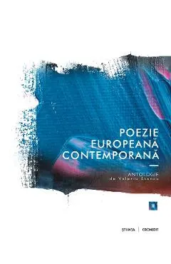 Poezie europeana contemporana Vol.2: Antologie