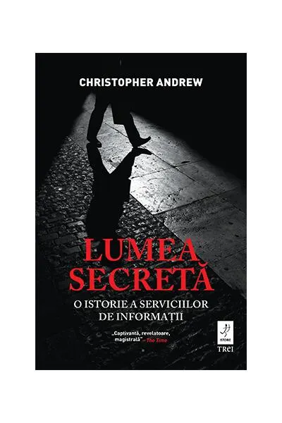 Lumea secretă - Hardcover - Christopher Andrew